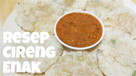 Video cara membuat cireng banyur untuk jualan djamin laris manis. Resep Cireng Enak Sederhana I Mudah dan Simpel buatnya ...