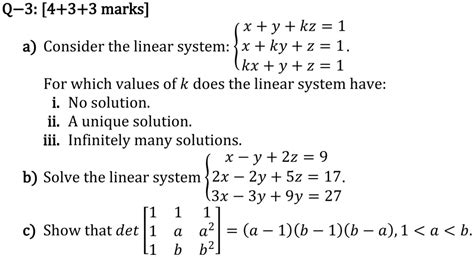solved q 3 [4 3 3 marks] x y kz 1 a consider the linear system x ky z 1 kx y