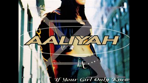 Aaliyah If Your Girl Only Knew The New Remix Youtube