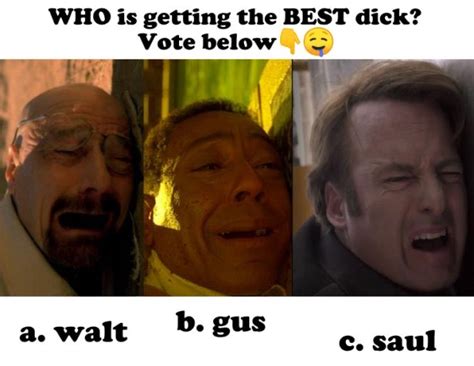 Who Is Getting The Best D Vote Down Below Ironic Breaking Bad