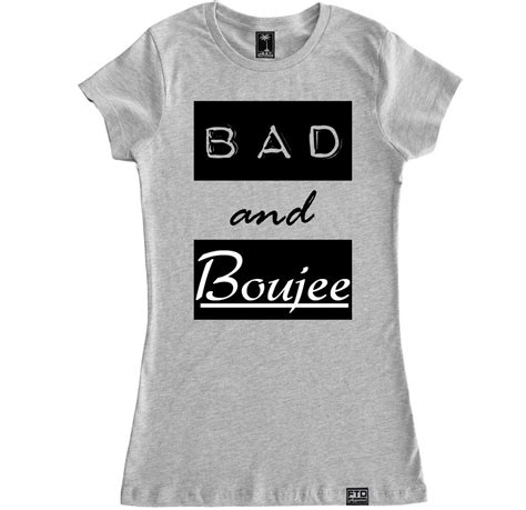 Bad And Boujee T Shirt 8763 Kitilan