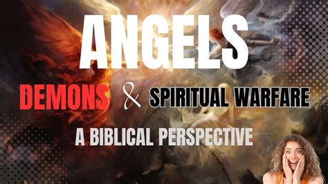 Angels Demons And Spiritual Warfare A Biblical Perspective‼️ Youtube