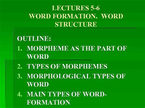 Lectures 5 6 Word Formation Word Structure Outline