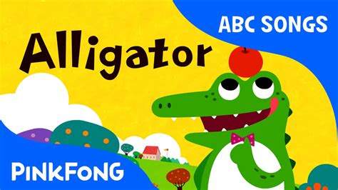 A Alligator Abc Alphabet Songs Phonics Pinkfong Songs For