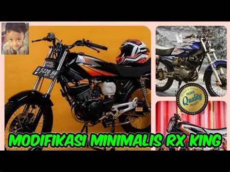 Kami disini mencoba untuk update kendaraan rx king baik yang jadul sampai yang modifikasi.gambar di ambil dari perseorangan atau club seluruh indonesia, bagi motornya yang ingin di tampilkan mohon untuk mengirim ke alamat ktc135cc@gmail.com. MODIFIKASI MINIMALIS RX KING - YouTube