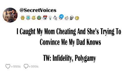 I Caught My Mom Cheating And She S Trying To Convince Me My Dad Knows Youtube
