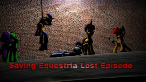 Saving Equestria Lost Episode Creepypasta By Theprodigy100 On Deviantart