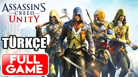Assassin S Creed Unity T Rk E Full Game Youtube