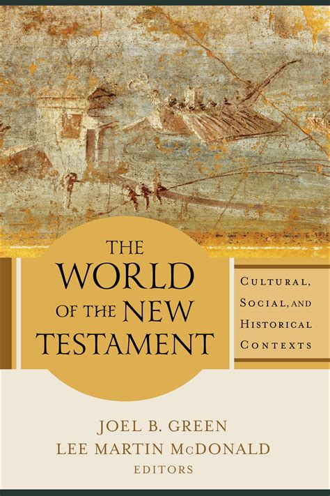 The World Of The New Testament Baker Publishing Group