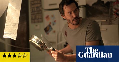 Knock Knock Review Keanu Reeves May Not Be All There Keanu Reeves