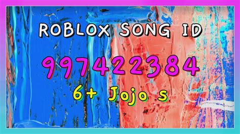 6 Jojo S Roblox Song IDs Codes YouTube
