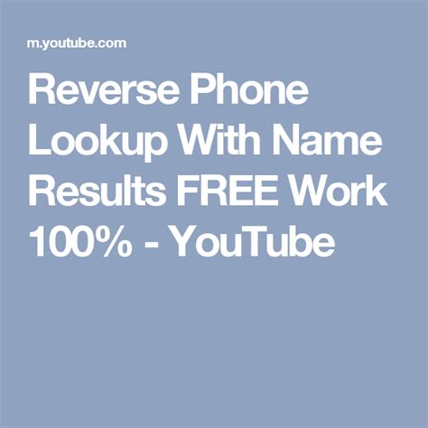Reverse Phone Lookup With Name Results Free Work 100 Youtube Phone