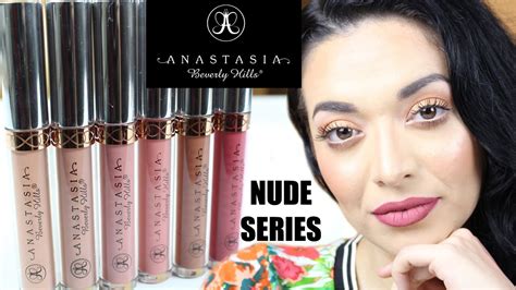 Anastasia Beverly Hills Nude Series Liquid Lipstick Collection Lip Swatches YouTube