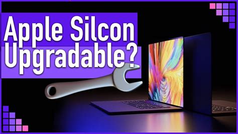 Apple Silicon Macs Upgradable Youtube