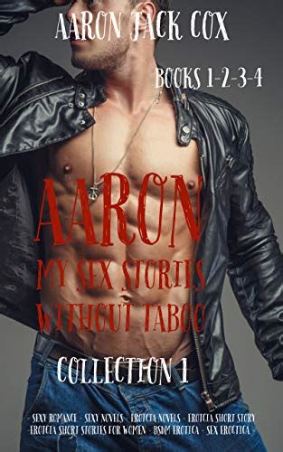 Aaron My Sex Stories Without Taboo Collection 1 Books 1234