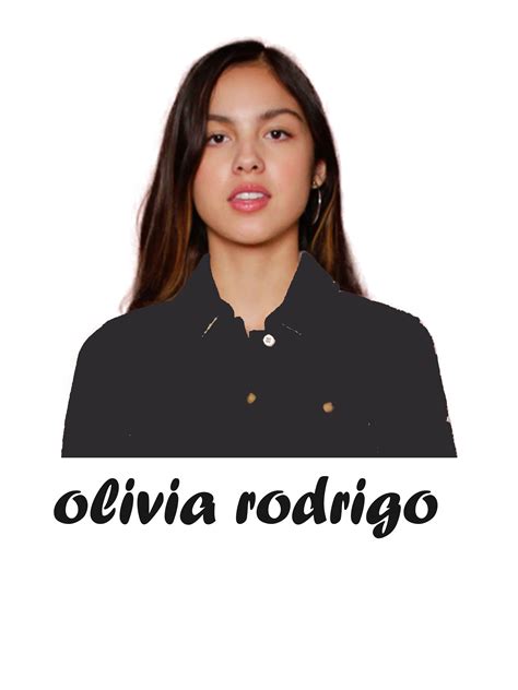 Olivia Rodrigo Olivia Work