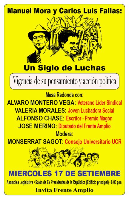 El partido no obtiene diputados desde 1994. De pie, Costa Rica de pie!!!: Manuel Mora y Carlos Luis ...