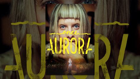 Once Aurora Youtube