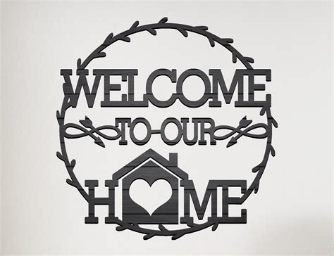 Welcome Home Sign Svg Welcome Sign File Laser Cut Files Etsy