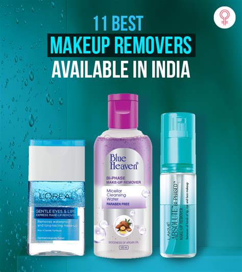 11 Best Makeup Removers In India 2022 Update With Reviews