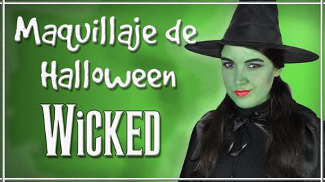 Maquillaje Para Halloween Bruja Del Oeste Wicked Elphaba Makeup Tutorial Youtube