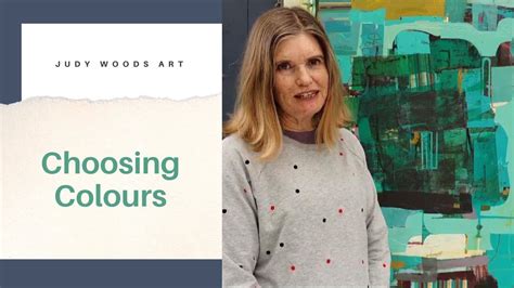 Choosing Colours Judy Woods Art Youtube