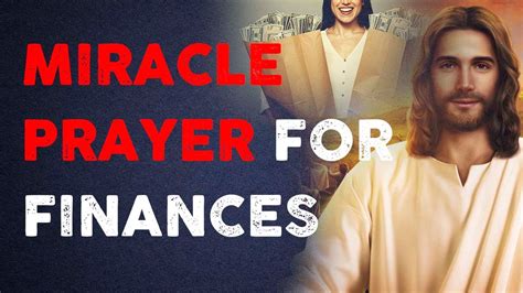 Powerful Miracle Prayer For Finances Receive Financial Breakthrough