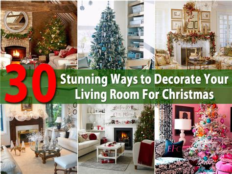 30 Stunning Ways To Decorate Your Living Room For Christmas Diy And Crafts
