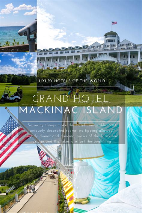 A Photographic Tour Of Grand Hotel On Mackinac Island Mi
