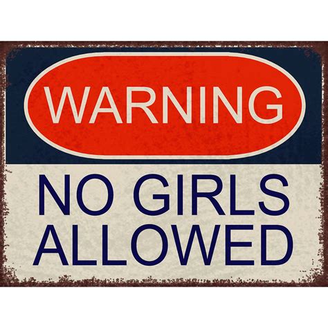 Rusty Sign No Girls Allowed Printed Plastic Signs 12x9 Walmart