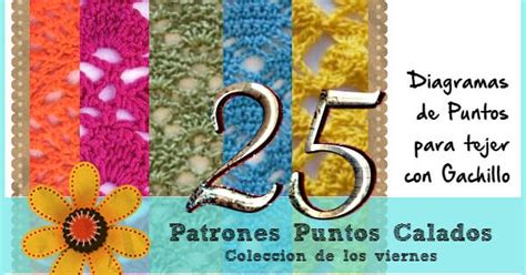 Me encanta tejer al crochet y todos estos puntos son un desafío apasionante. 25 Puntos calados para tejer al crochet - patrones gratis