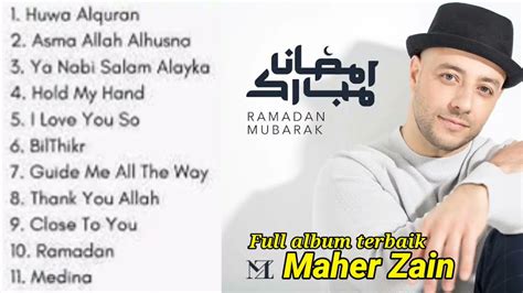 Lagu Maher Zain Full Album Terbaik Tanpa Iklan Youtube