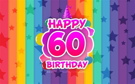 Download Wallpapers Happy 60th Birthday Colorful Clouds 4k Birthday