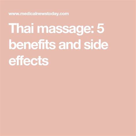 Thai Massage Benefits And Side Effects Thai Massage Alternative