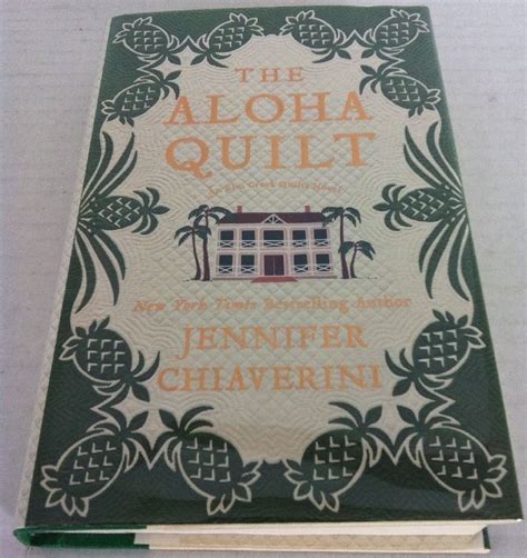The Aloha Quilt By Jennifer Chiaverini 2010 Hardcover Quilts