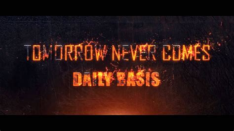 Tomorrow Never Comes Trailer Youtube