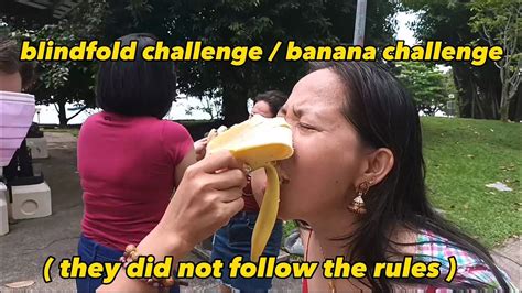 Blindfold Challenge Banana Challenge They Cheat Though Youtube