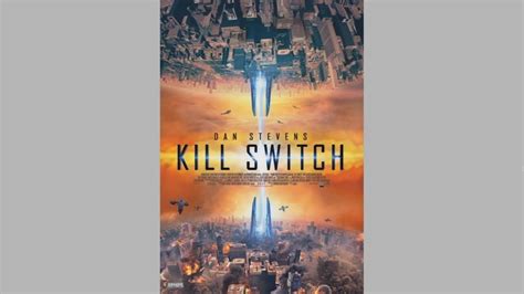 It's very unusual to see dan stevens play the lead in third person, but not in first. Kill Switch - TRAILER #1 (2017) - YouTube