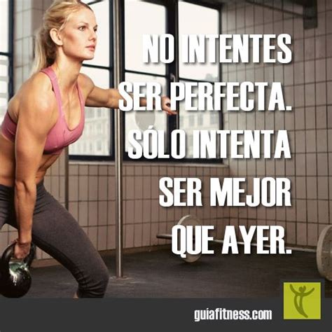 No Intentes Ser Perfecta Guía Fitness Motivacion Para Hacer