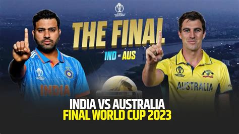 Todays India Vs Australia Final World Cup Where To Watch Live