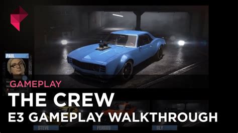 The Crew Gameplay E3 2013 Walkthrough Youtube