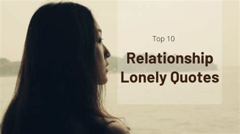 Top 10 Relationship Lonely Quotes Wish Your Friends