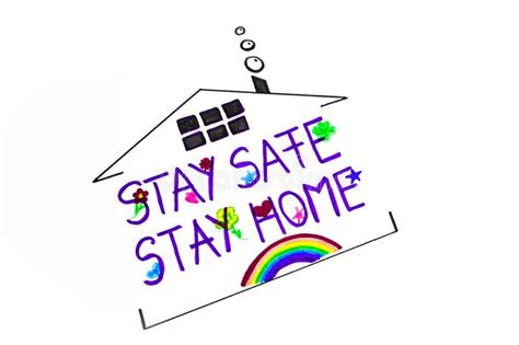 Stay Home Stay Safe Sign Self Isolation And Quarantine Campaign To