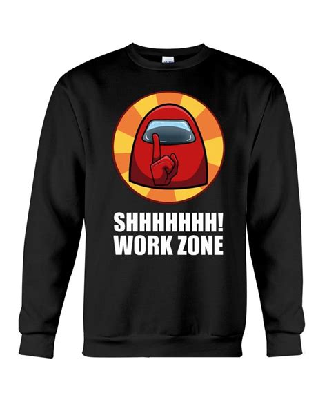 Among Us Shhhhhhh Work Zone Crewneck Sweatshirt Shirts Crew Neck