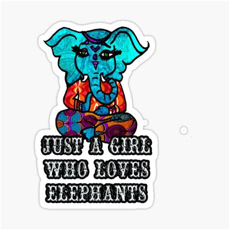 Just A Girl Who Loves Yoga Elephant Sticker For Sale By Artbyomega