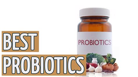 What is the best probiotic for ibs? Best Probiotic Supplements (Consumer Reports) - Fitnistics.com