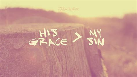 His Grace Is Greater Than My Sin