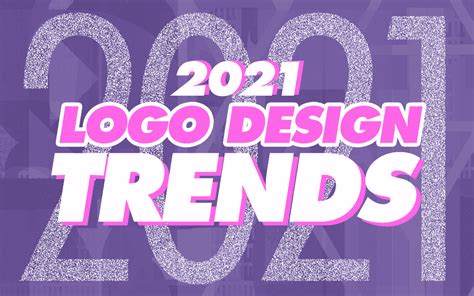 Logo Design Trends 2021 Just Creative