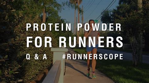 Protein Powder For Runners Qanda Youtube
