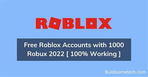 Free Roblox Accounts With 1000 Robux 2022 100 Working
